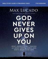 Enlarge image Cover: God Never Gives Up on You Bible Study Guide plus Streaming Video - HarperChristian Resources