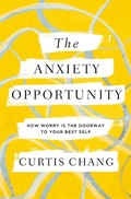 Cover: The Anxiety Opportunity - Zondervan