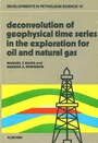 Cover: Deconvolution of Geophysical Time Series in the Exploration for Oil and Natural Gas - Elsevier