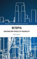 Cover: Retopia: Creating New Spaces of Possibility - Routledge