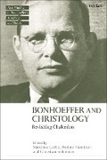 Cover: Bonhoeffer and Christology - T.& T.Clark Ltd