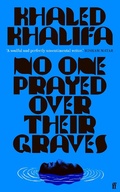Cover: No One Prayed Over Their Graves - Faber & Faber