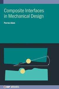Enlarge image Cover: Composite Interfaces in Mechanical Design - Institute of Physics Publishing