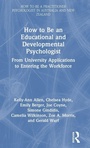 Cover: How to be an Educational and Developmental Psychologist - Routledge