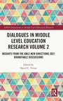 Cover: Dialogues in Middle Level Education Research Volume 2 - Routledge