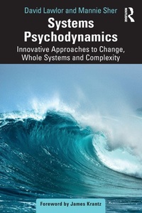 Enlarge image Cover: Systems Psychodynamics - Routledge