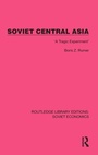 Cover: Soviet Central Asia - Routledge
