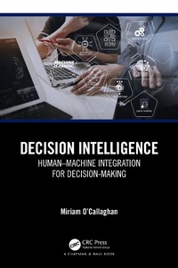 Abbildung von: Decision Intelligence - Chapman & Hall/CRC