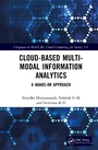 Cover: Cloud-based Multi-Modal Information Analytics - Chapman & Hall/CRC