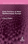 Cover: Early Farmers of West Mediterranean Europe - Routledge