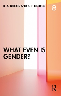 Abbildung von: What Even Is Gender? - Routledge