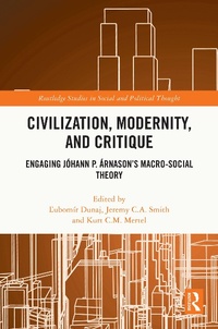 Enlarge image Cover: Civilization, Modernity, and Critique - Routledge