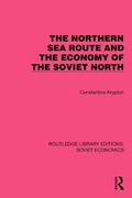 Bild: The Northern Sea Route and the Economy of the Soviet North - Routledge