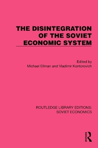 Abbildung von: The Disintegration of the Soviet Economic System - Routledge