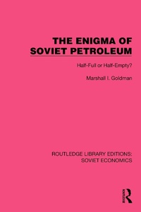 Abbildung von: The Enigma of Soviet Petroleum - Routledge