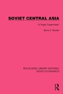 Cover: Soviet Central Asia - Routledge