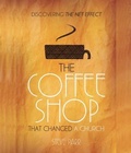 Cover: The Coffee Shop That Changed a Church - Steve R. Parr
