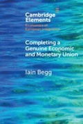 Cover: Completing a Genuine Economic and Monetary Union - Cambridge University Press