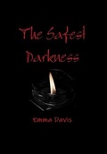 Cover: The Safest Darkness - Lulu.com