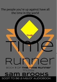 Enlarge image Cover: The Time Runner - Lulu.com