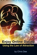 Cover: Enjoy Online Dating Using the Law of Attraction - Lulu.com