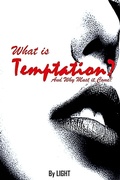 Cover: What is Temptation and Why Must it Come? - Lulu.com
