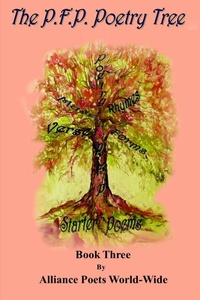 Enlarge image Cover: The P.F.P. Poetry Tree Book Three - Lulu.com