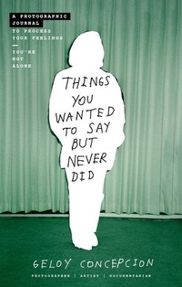 Abbildung von: Things You Wanted to Say But Never Did - Harper Celebrate