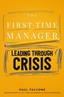 Cover: The First-Time Manager: Leading Through Crisis - HarperCollins