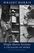 Cover: Wright Morris Territory - University of Nebraska Press