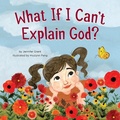 Cover: What If I Can't Explain God? - Beaming Books
