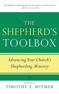 Enlarge image Cover: Shepherd's Toolbox, The - P & R Publishing Co (Presbyterian & Reformed)