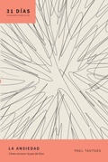 Cover: La ansiedad - P & R Publishing Co (Presbyterian & Reformed)