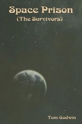 Cover: Space Prison (The Survivors) - IndoEuropeanPublishing.com