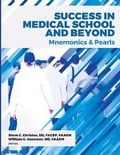 Cover: Success in Medical School and Beyond - Lulu.com
