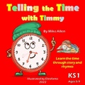 Cover: Telling the Time with Timmy - Book COP Publishing MCA