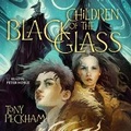 Cover: Children of the Black Glass - SIMON & SCHUSTER AUDIO