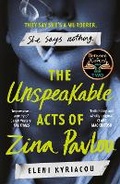 Cover: The Unspeakable Acts of Zina Pavlou - Head of Zeus -- an Aries Book
