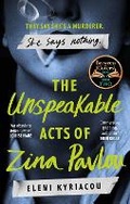 Cover: The Unspeakable Acts of Zina Pavlou - Head of Zeus -- an Aries Book