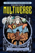 Cover: The Michael Moorcock Library The Multiverse Vol. 1 - Titan Comics