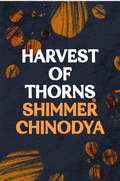 Cover: Harvest of Thorns - Head of Zeus --  an AdAstra Book