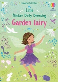 Cover: Little Sticker Dolly Dressing Garden Fairy - Usborne Publishing Ltd