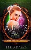 Cover: Alice's Story of O: The Princess and the Pea (Adventures of Alice, #2) - Barany Publishing