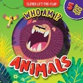 Cover: Animals (Who Am I?) - Clever Publishing