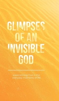 Cover: Glimpses of an Invisible God - Honor Books