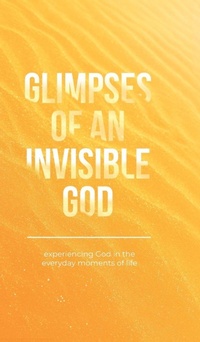 Enlarge image Cover: Glimpses of an Invisible God - Honor Books