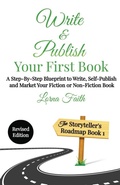 Cover: Write and Publish Your First Book - Create a Story You Love