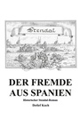 Cover: Der Fremde aus Spanien - BoD - Books on Demand