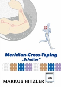 Abbildung von: Meridian-Cross-Taping - Books on Demand