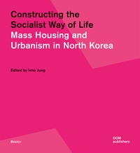 Abbildung von: Constructing the Socialist Way of Life - DOM publishers